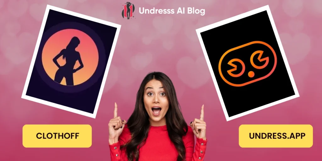 Clothoff vs Undress.app